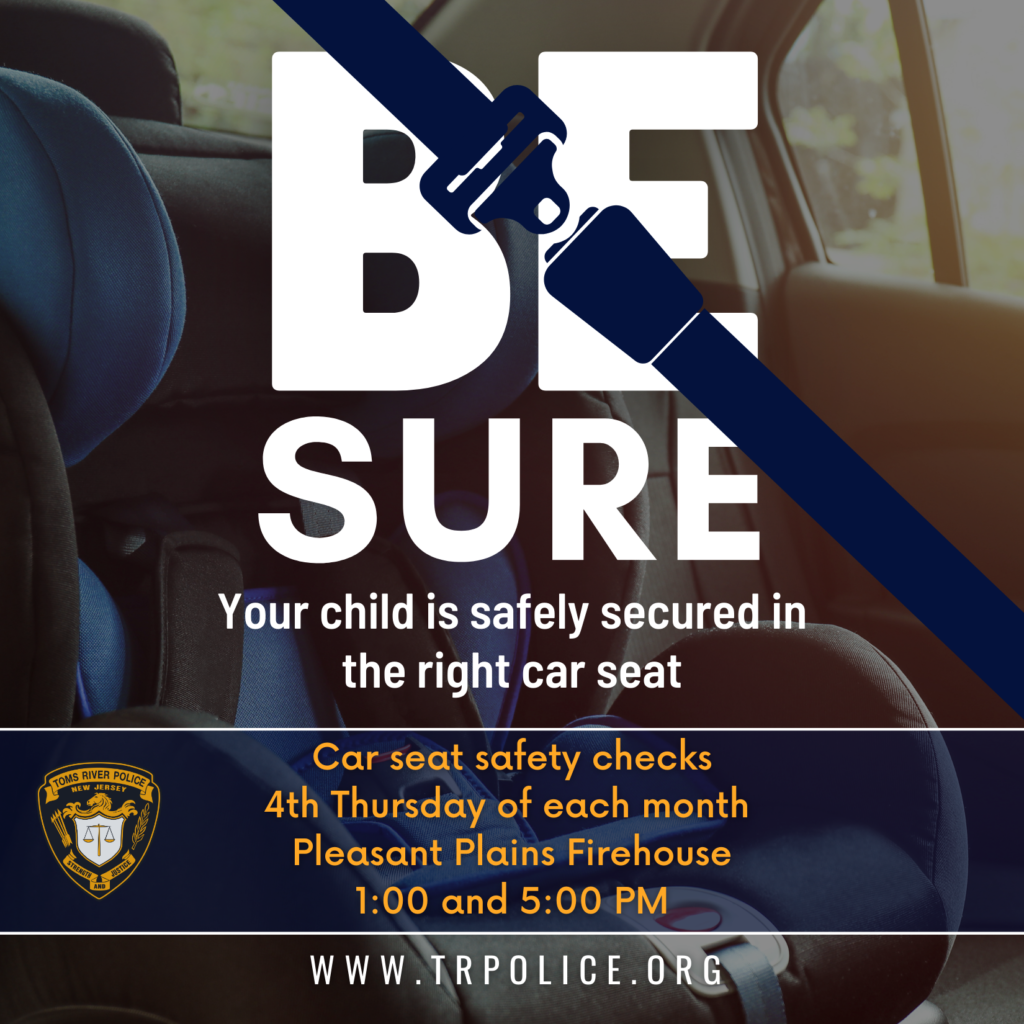 Child Seat Safety Checks Toms River Police Department